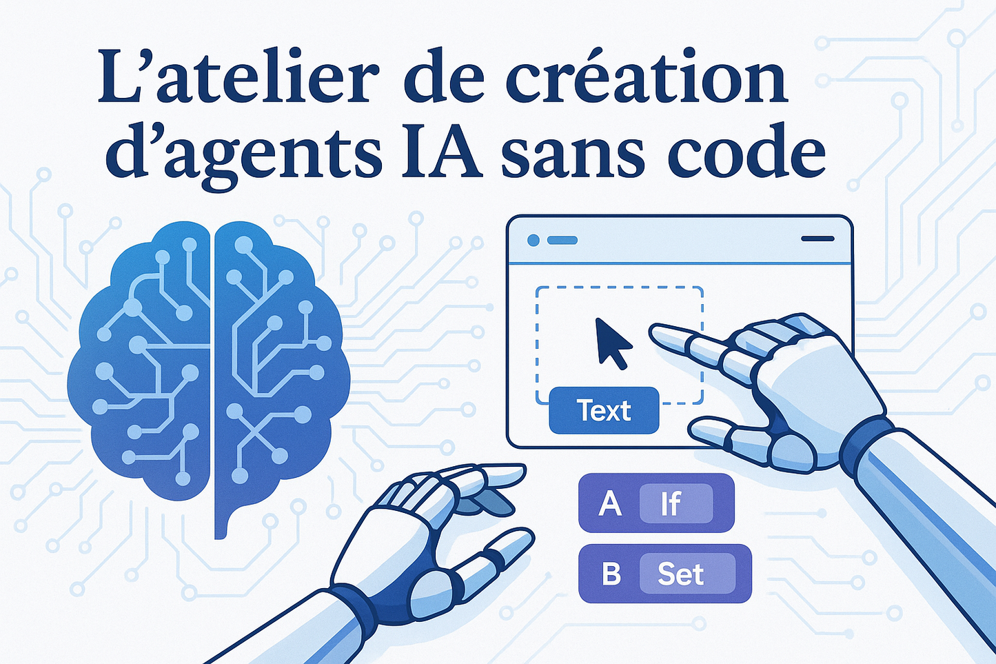 L'atelier de création d'agents IA sans code