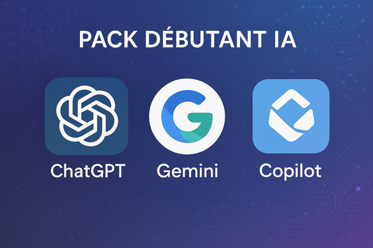 Pack Débutant IA pour la formation IA avec ChatGPT, Copilot et Gemini